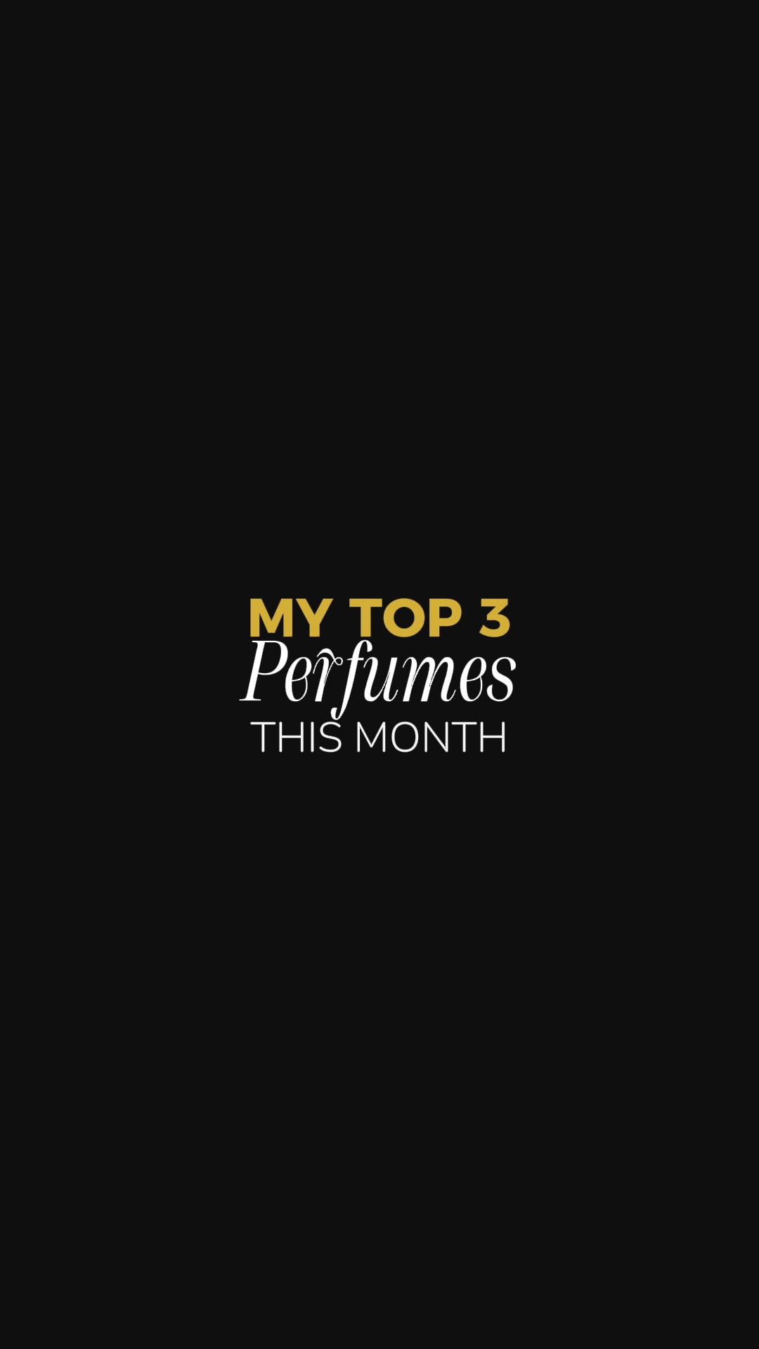 my TOP 3 this month 