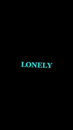 If you're lonely...