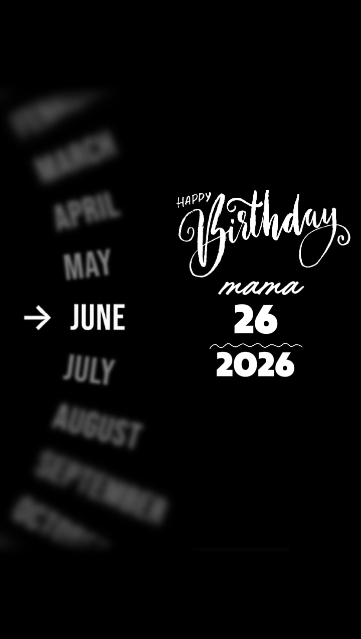 HBD MAMA 26 DE JUNIO