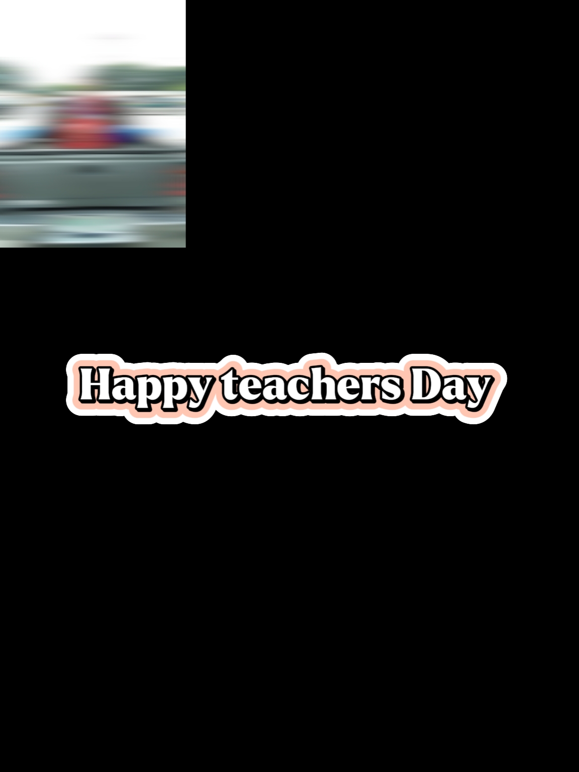 Happy Teachers Day 