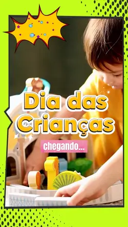 Dia das Crianças 🎁