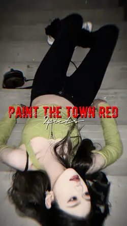 PAINT THE TOWN RED