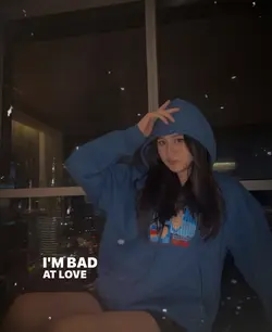 Bad at Love