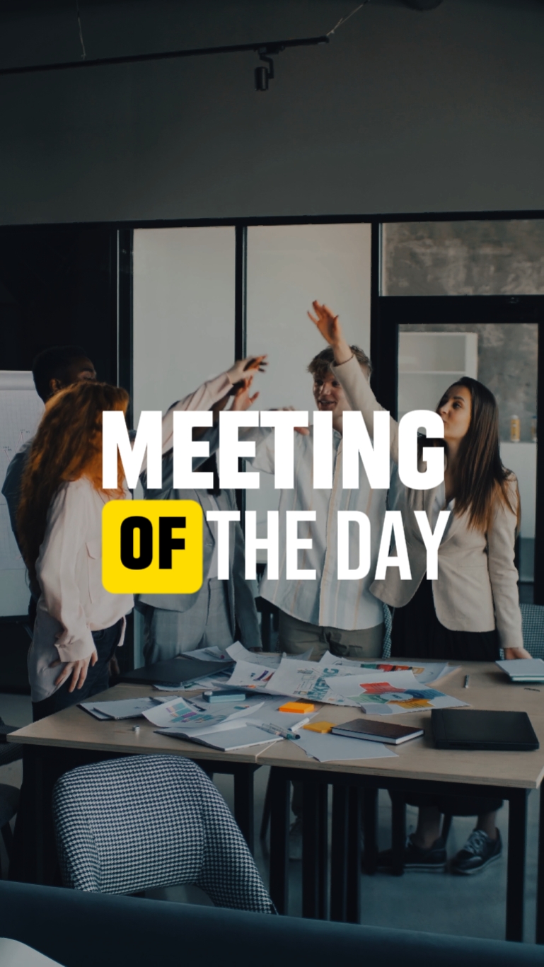 Meeting Of the Day