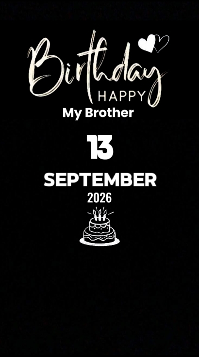 BDAY MY BRO 13Septem