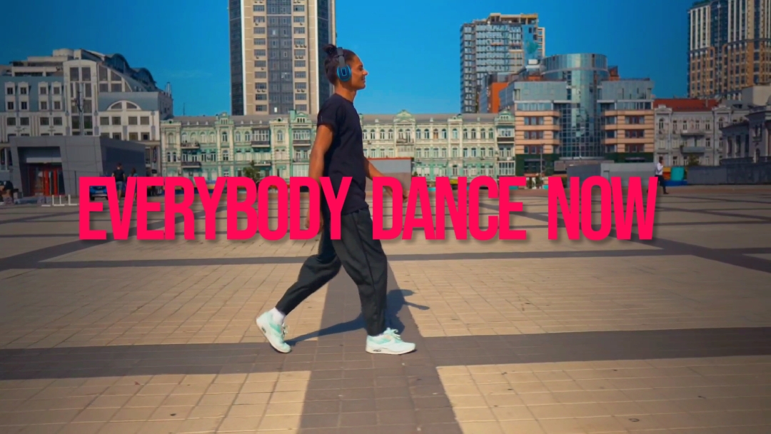Everybody Dance Now 