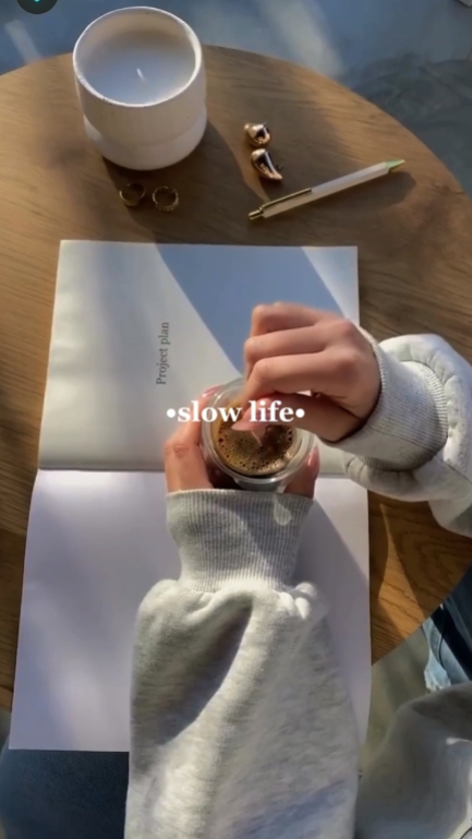 slow life