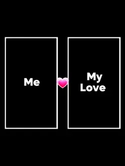 me vs My Love