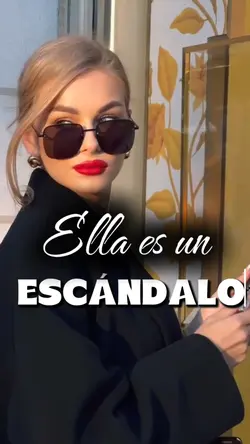 ELLA ES UN ESCÁNDALO