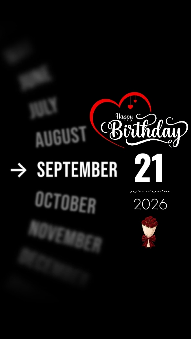 BDAY LOVE 21 SEPTEMB