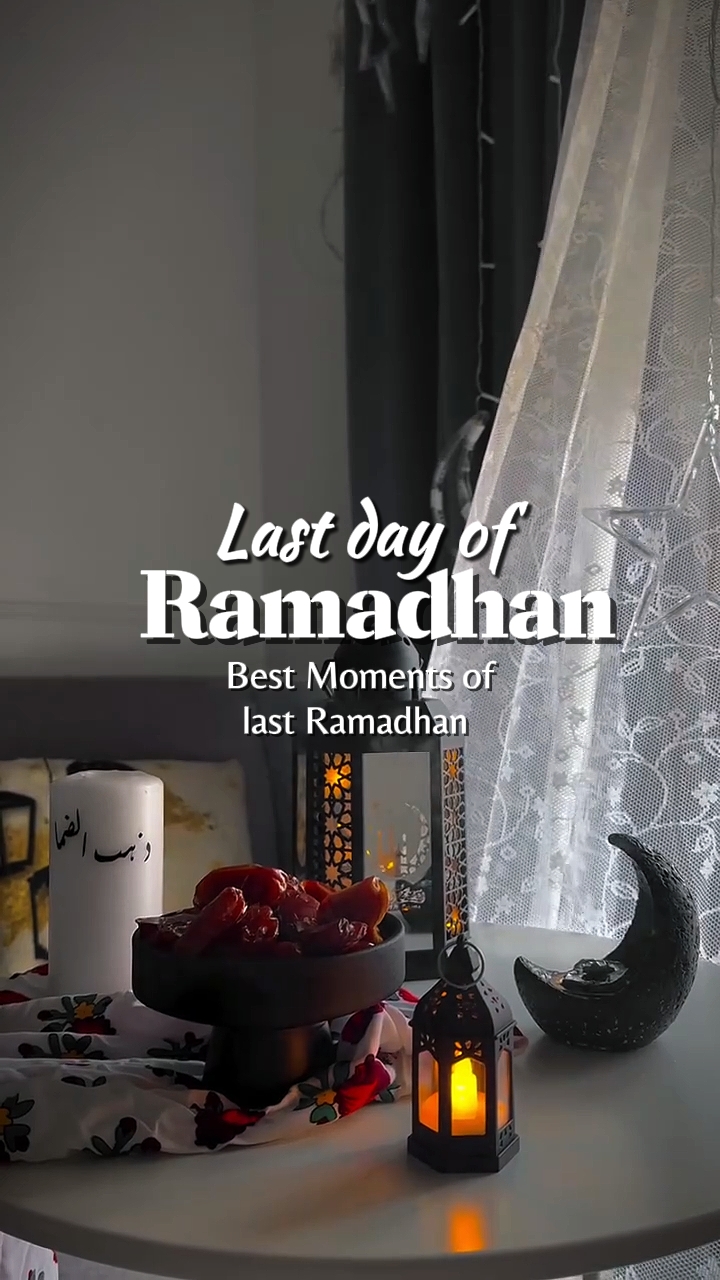 last day of Ramadhan