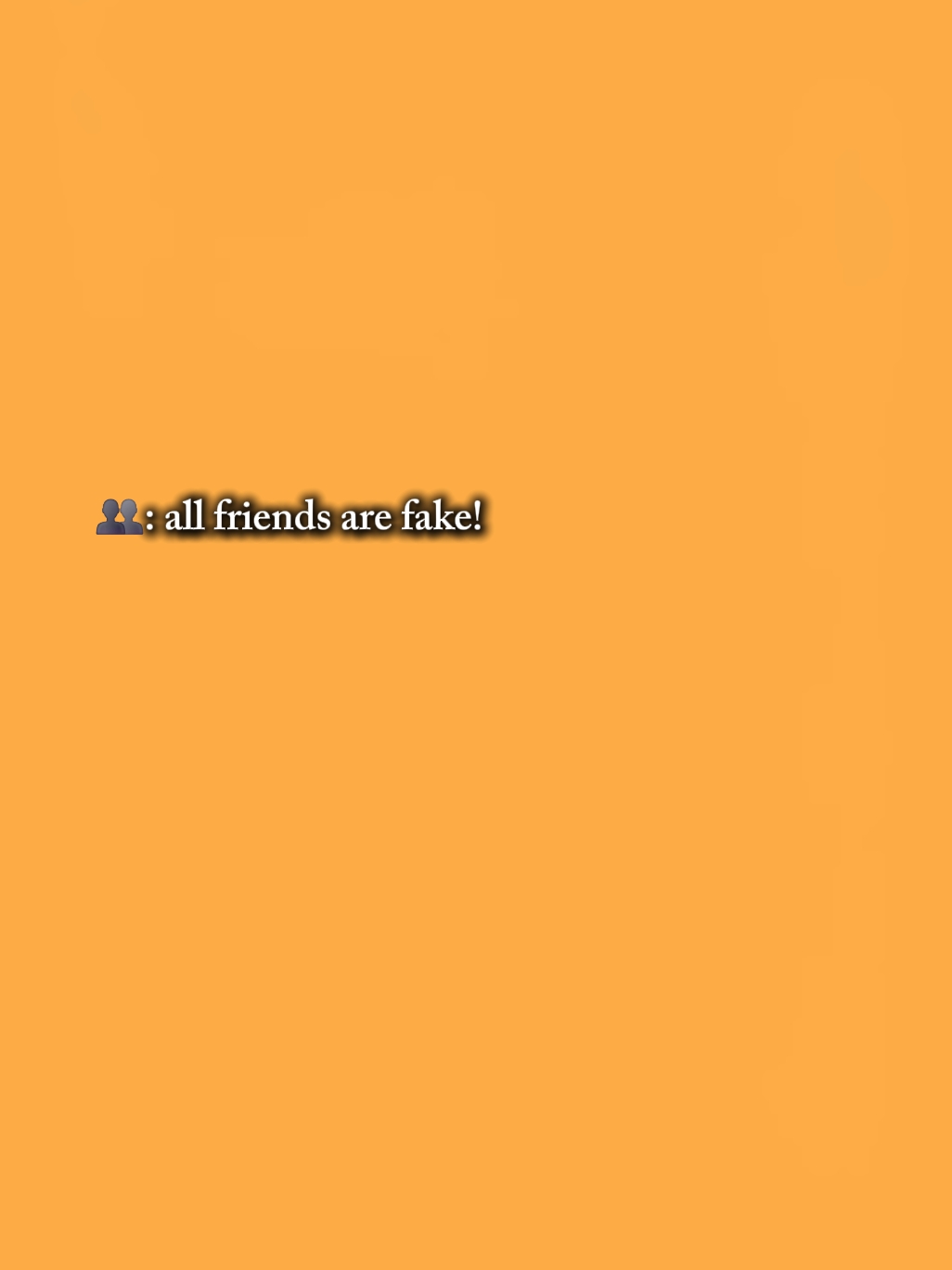 Alle Freunde sind unecht