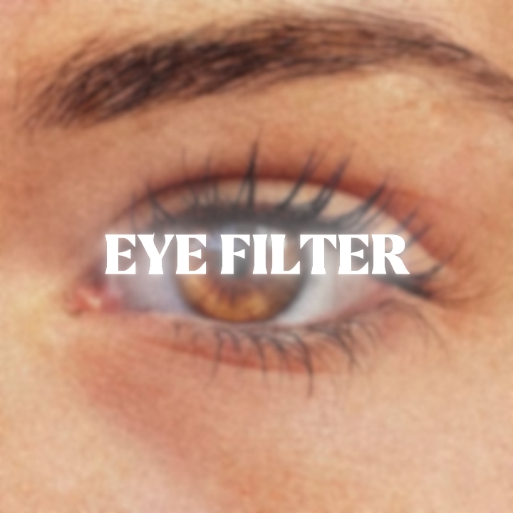 FILTRE POUR LES YEUX 