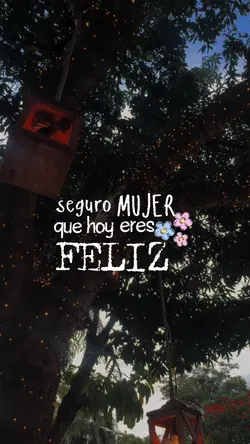 Hoy eres feliz 🩷
