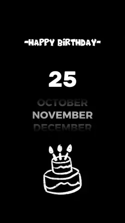 25 NOVEMBER BIRTHDAY