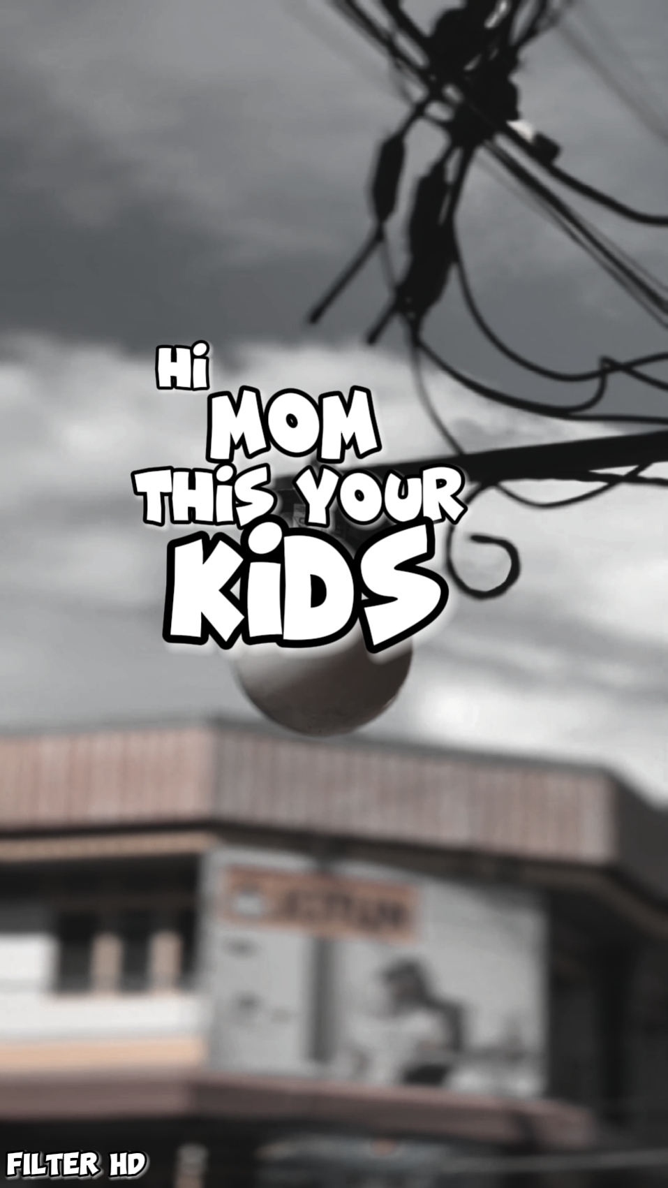 Salut maman, c'est toi les enfants