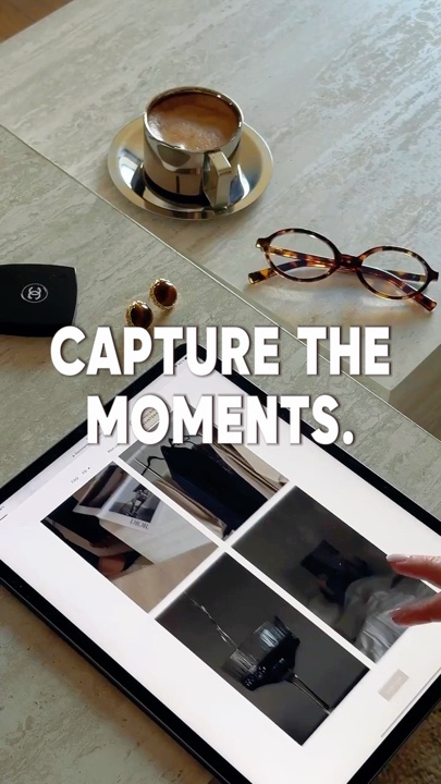 Capture the moment