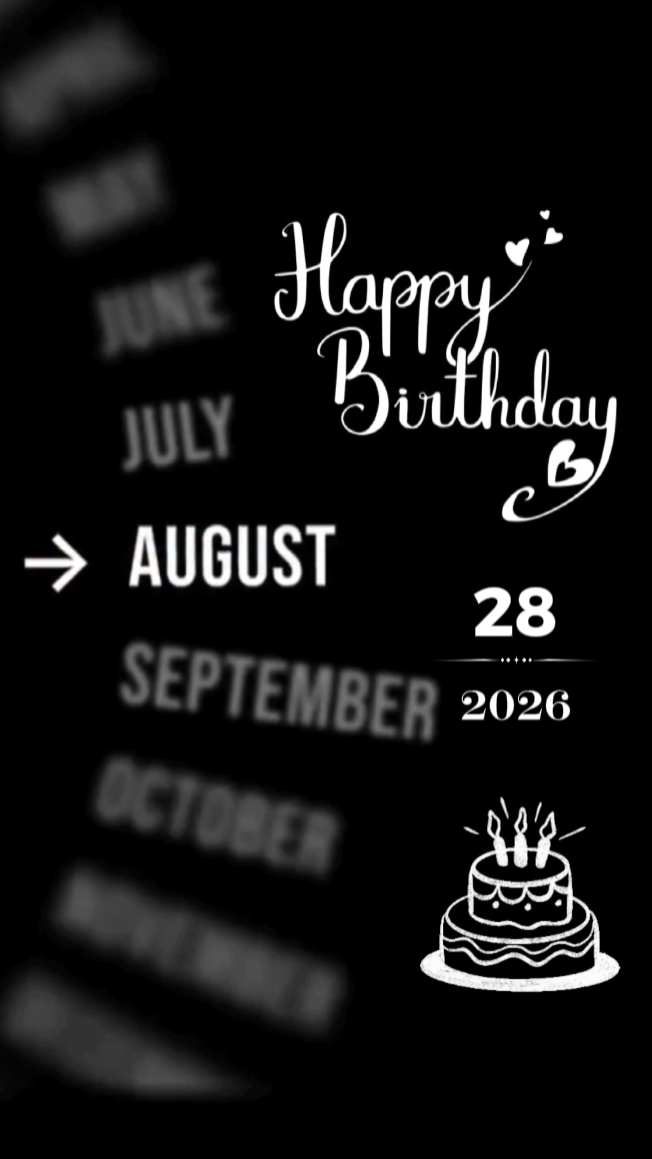 BDAY 28 AUGUST