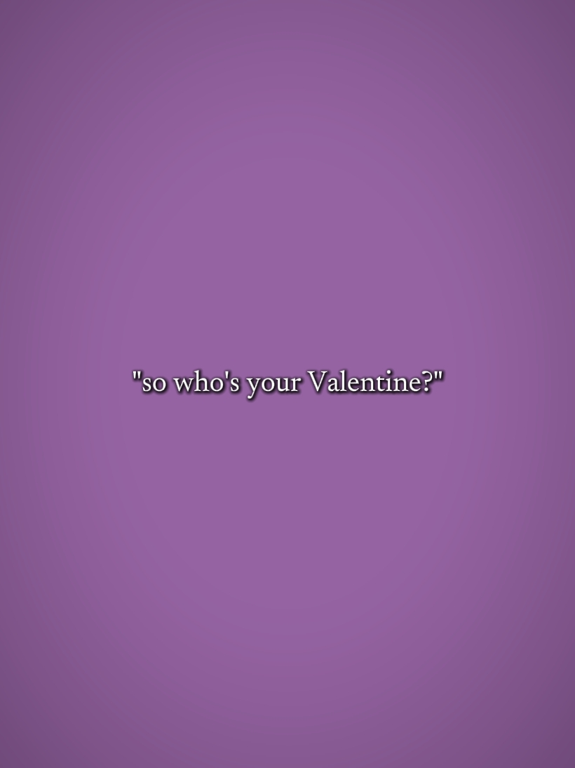 ¿Quién es tu San Valentín?