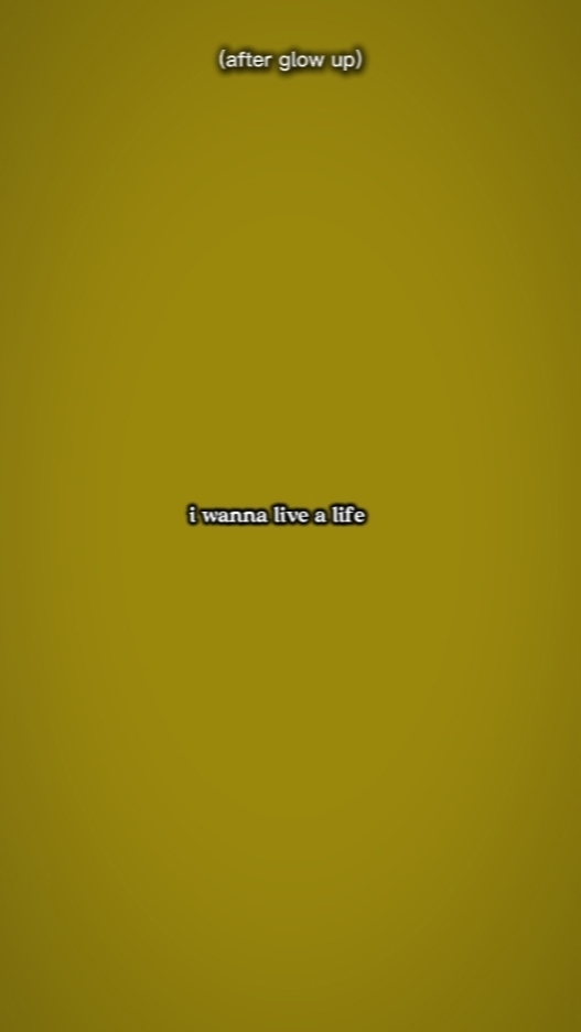 I wanna live