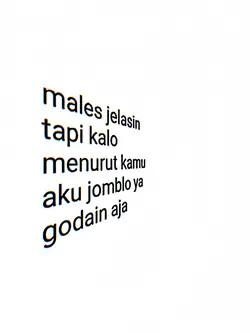 males jelasin tapi