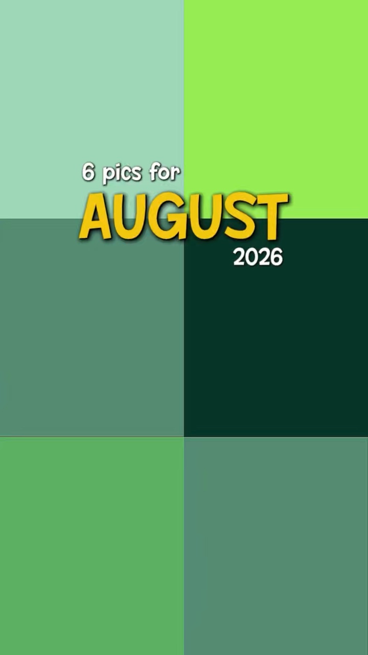 6 pics for August 