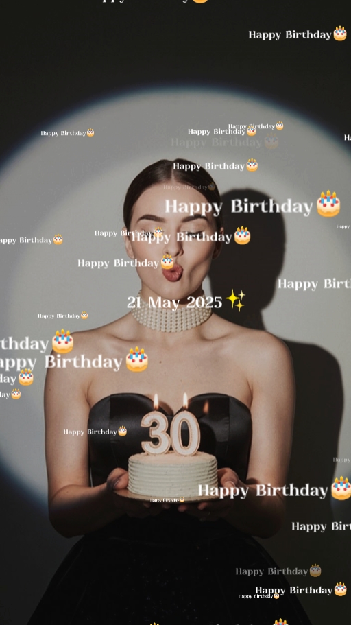 BIRTHDAY 21MAY2025