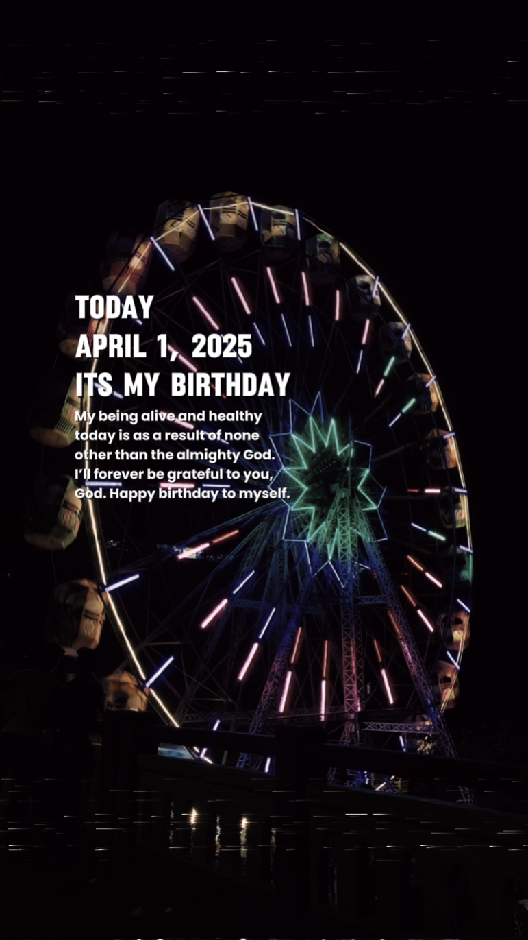 1 April, selamat ulang tahun untuk saya