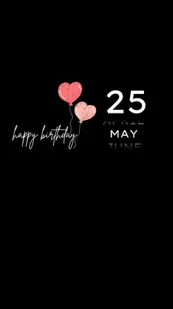 Birthday May 25