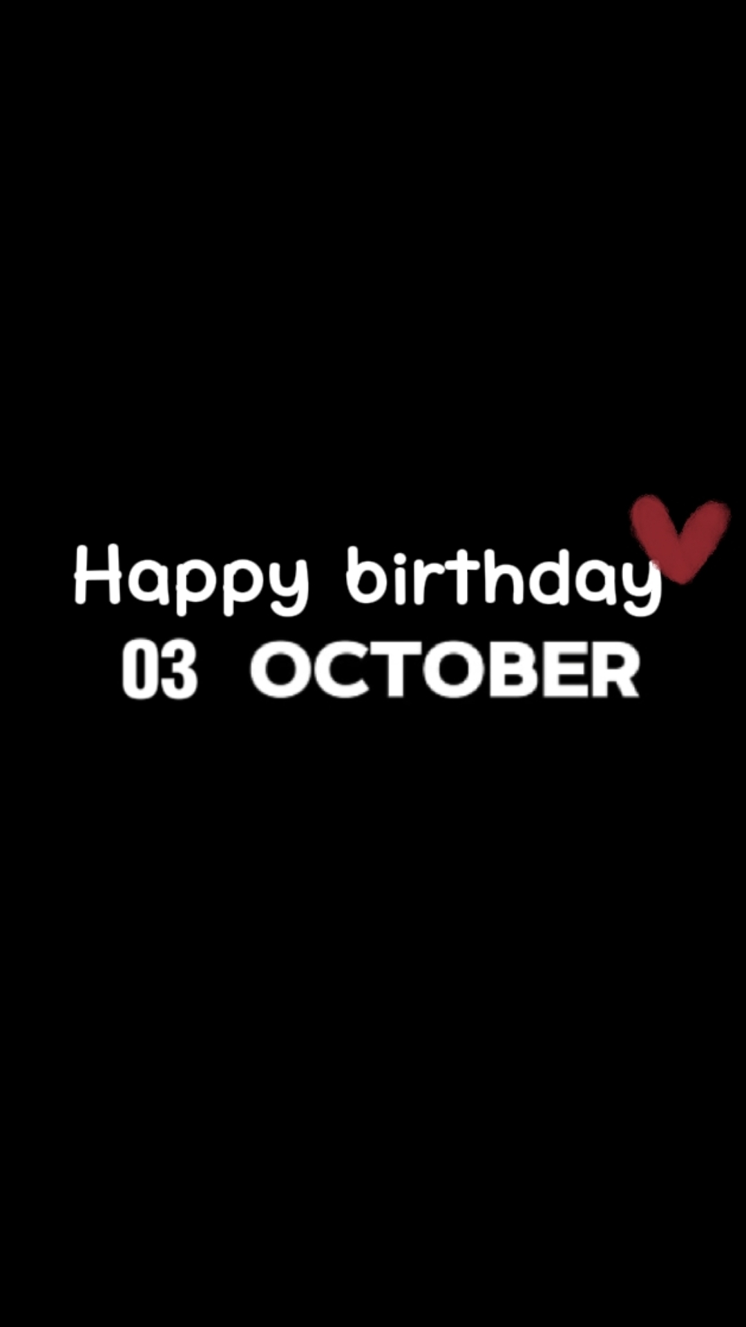 BDAY LOVE 03 OCTOBER