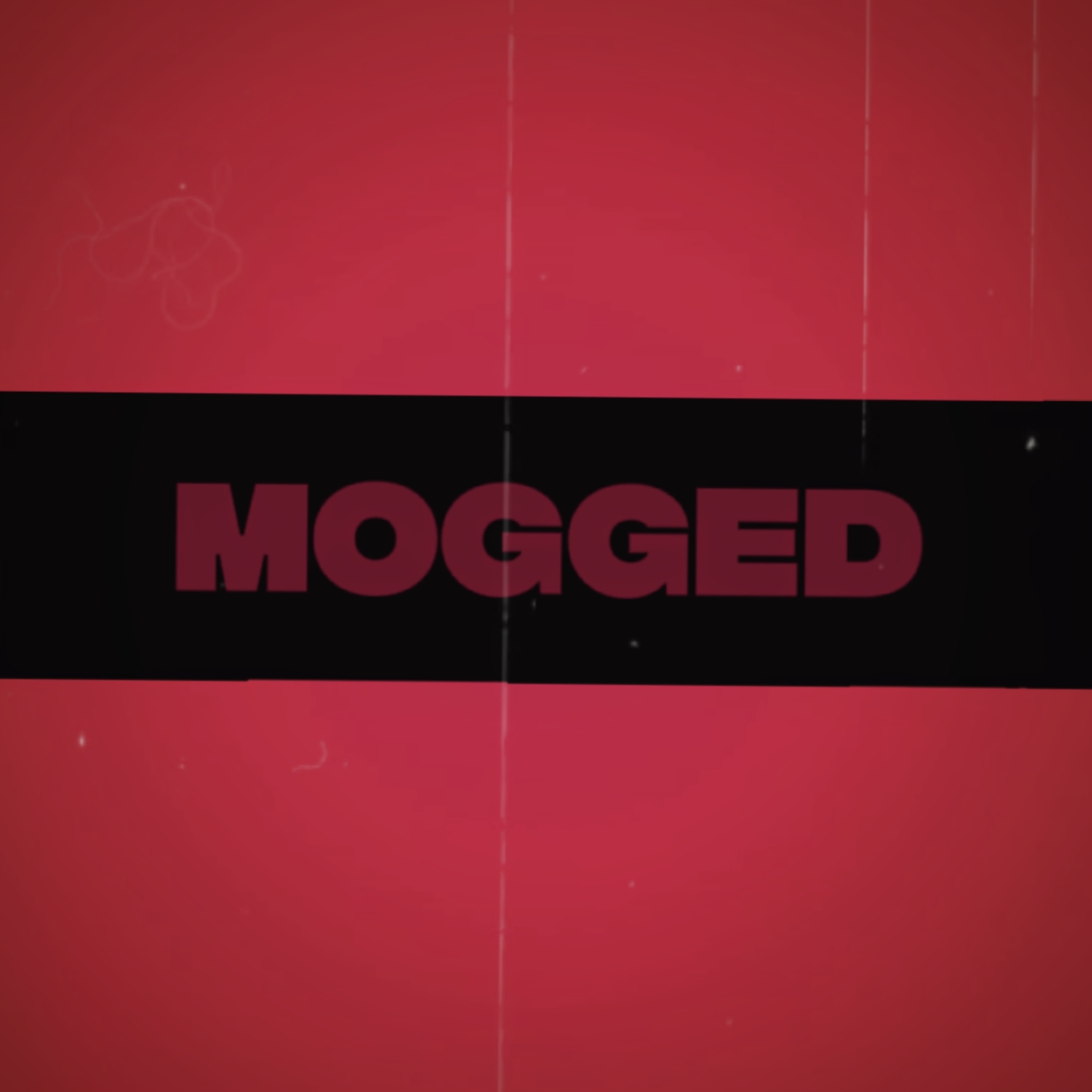 MOGGED
