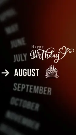 AUGUST BIRTHDAY