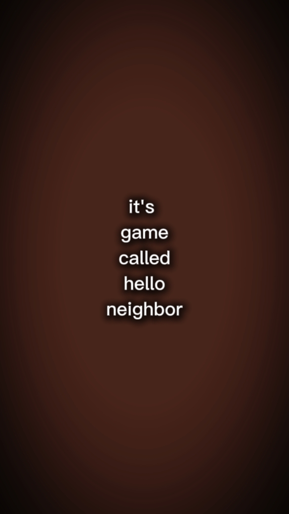 PLAY GAME NEIGHBOR