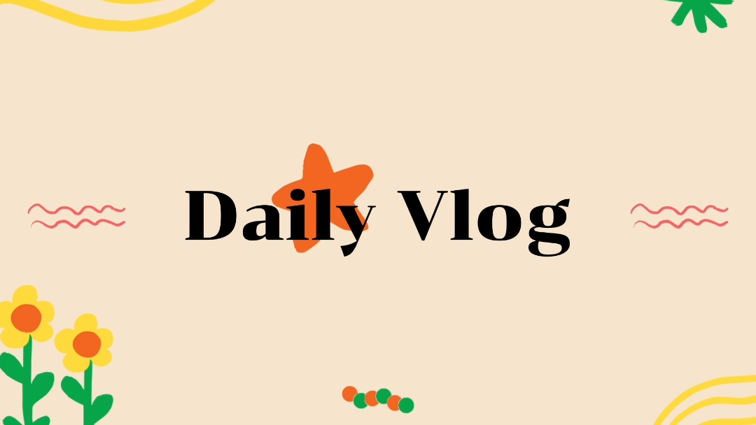 Daily Vlog - intro