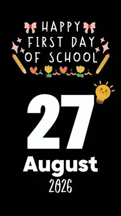 FIRST DAY OF SCHOOL