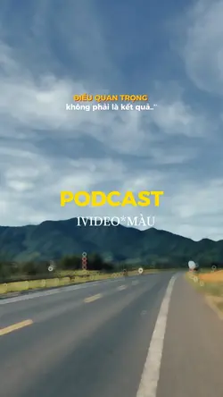 PODCAST Động Lực 