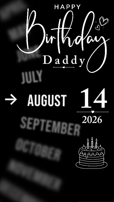 B'DAY DADDY 14 AUG