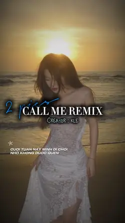 CALL ME REMIX