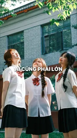 ai cũng phải lớn