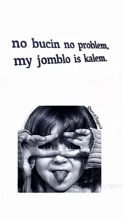 My Jomblo Is Kalem