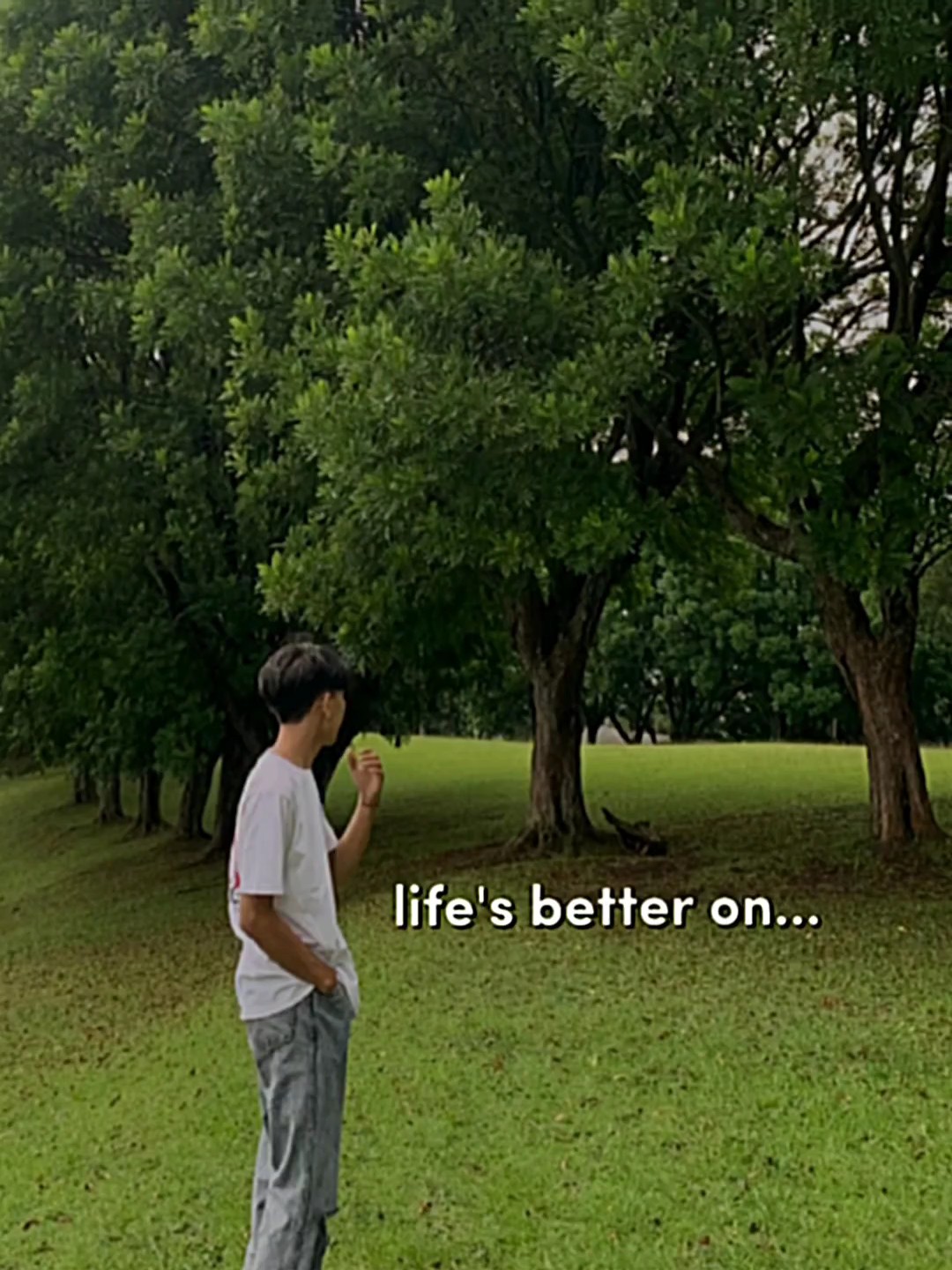 life's better on