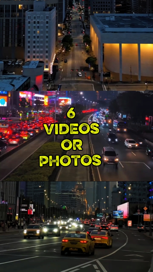 6 VIDEOS OR PHOTOS 