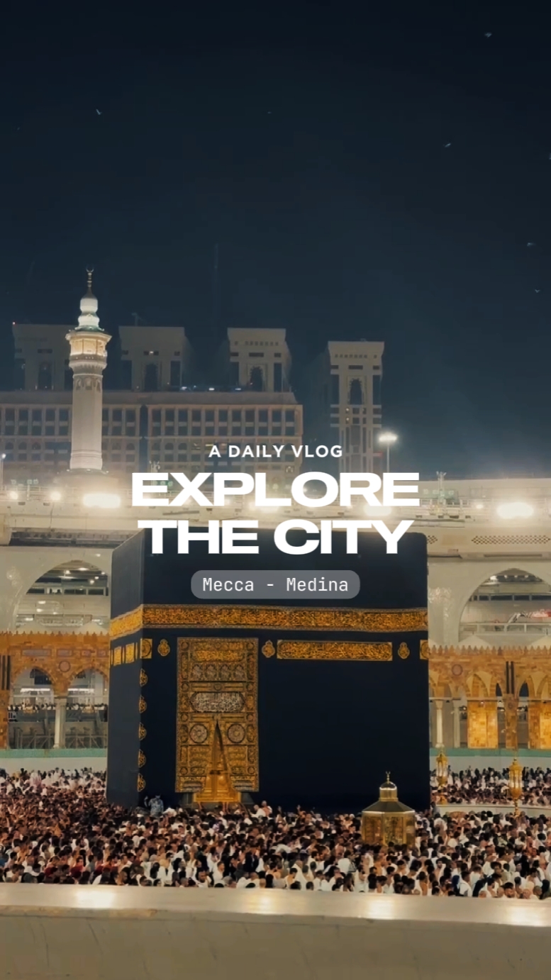 Explore Mecca Medina
