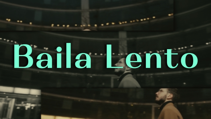 BAILA LENTO