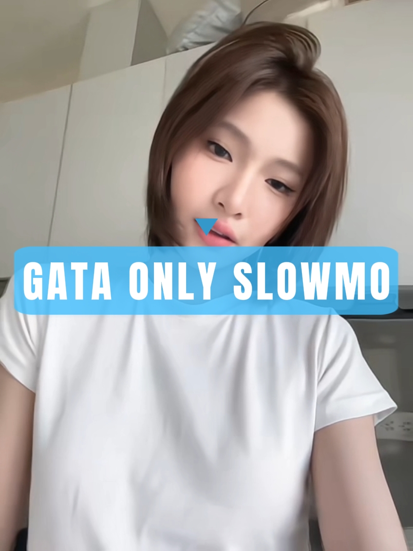 GATA ONLY SLOWMO