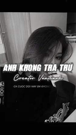 ANH KHÔNG THA THỨ