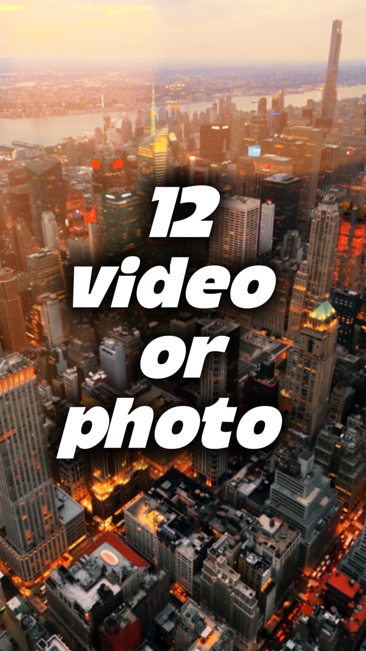 12 video or photo 
