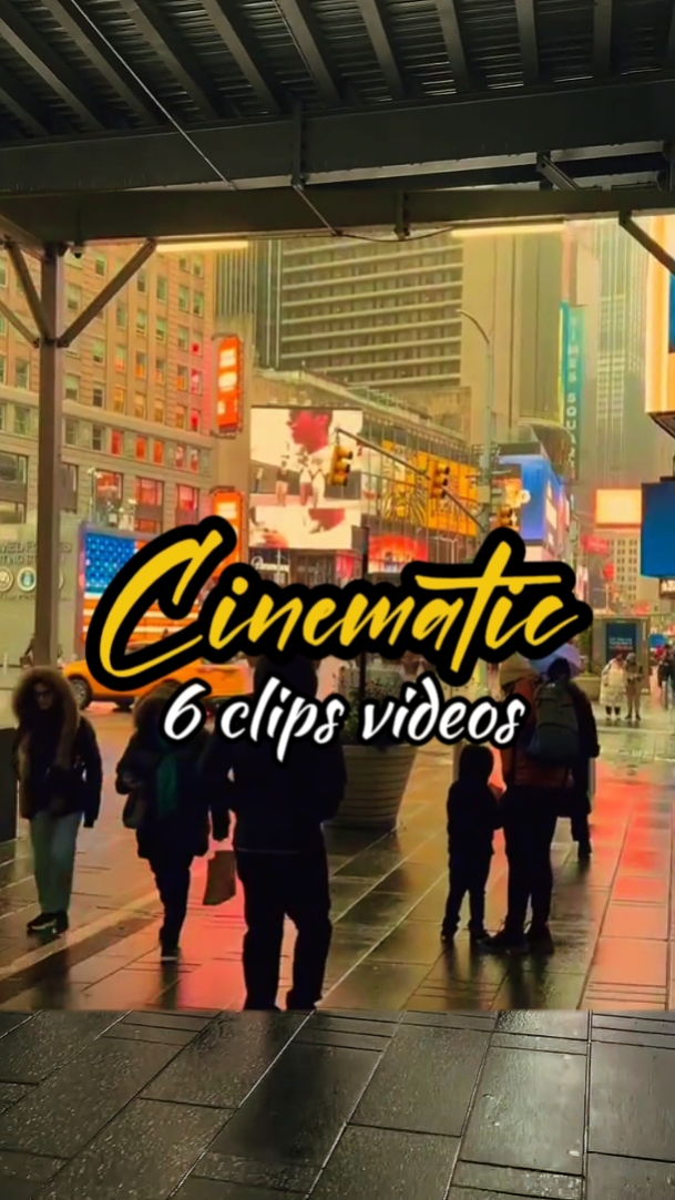 6 CLIPS CINEMATIC
