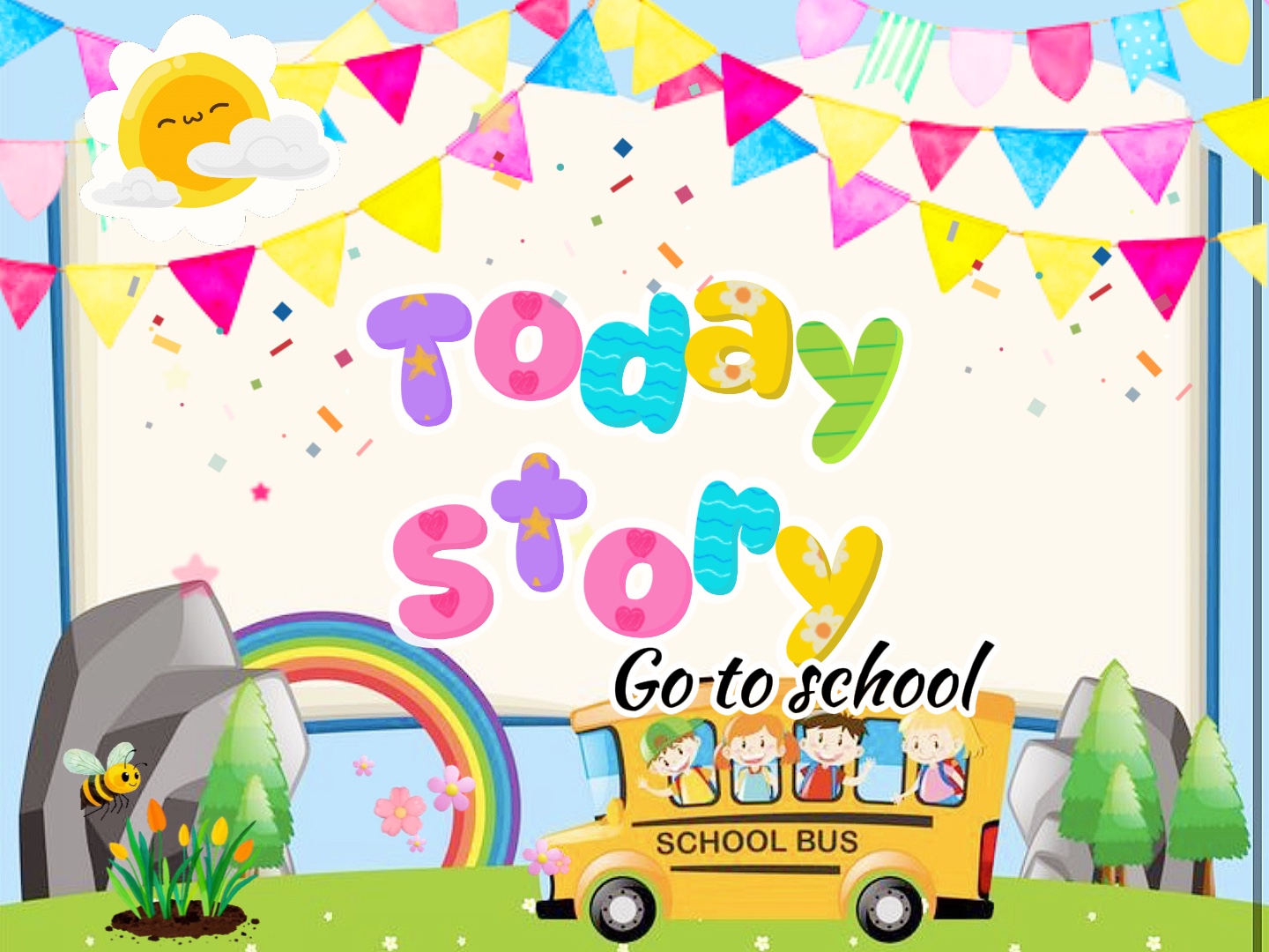 Go to school