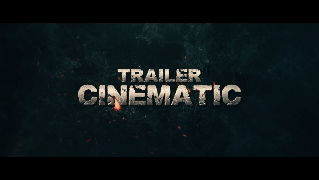 CINEMATIC TRAILER